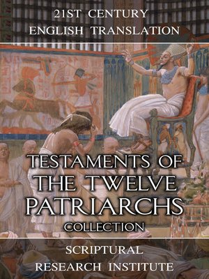 cover image of Testaments of the Twelve Patriarchs Collection